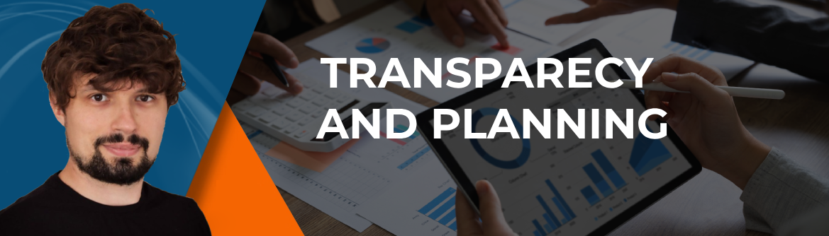 Transparency and planning