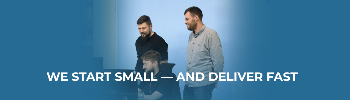 WE START SMALL — AND DELIVER FAST_website